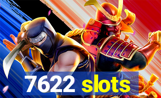 7622 slots